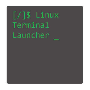 Linux Terminal Launcher v1.0